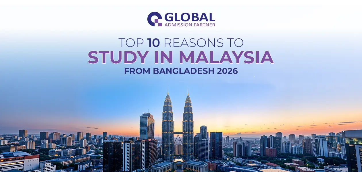 Top 10 Reasons to Study in Malaysia from Bangladesh 2026
