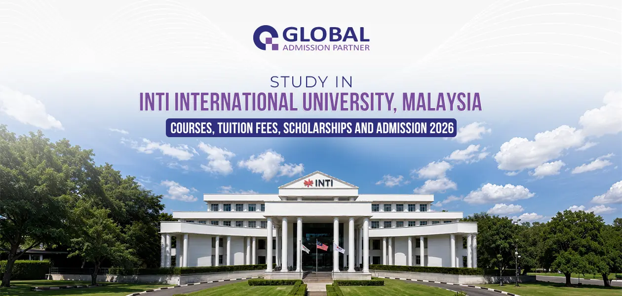 Study in INTI International University Malaysia: Courses, Tuition Fees, Scholarships & Admission Guide (2026)